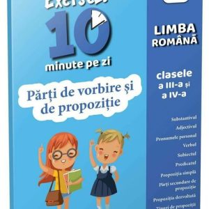 Parti de vorbire si de propozitie • clasele III-IV