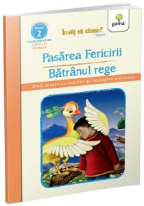Pasarea fericirii • Batranul rege, Gama, Carti educative