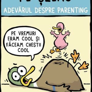 Pe sleau. Adevarul despre parenting - Brian Gordon