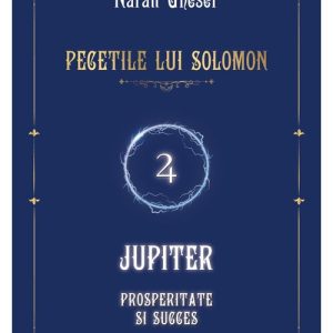 Pecetile lui Solomon: Jupiter - prosperitate si succes
