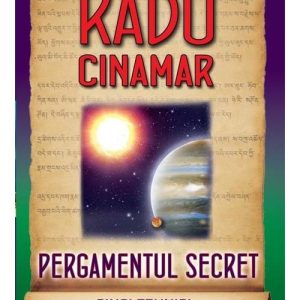 Pergamentul secret - Cinci tehnici initiatice tibetane