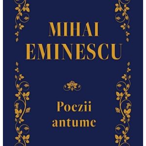 Poezii antume - Mihai Eminescu
