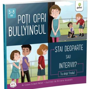 Poti opri bullyingul. Stai deoparte sau intervii?