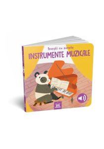Povesti cu sunete - Instrumente muzicale, Didactica Publishing House, Carti cu sunete