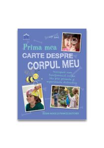 Prima mea carte despre corpul uman, Didactica Publishing House, Carti educative