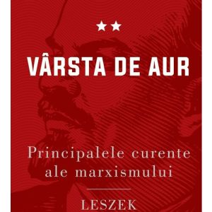 Principalele curente ale marxismului
