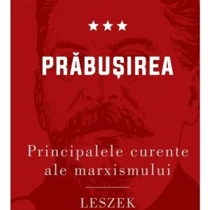 Principalele curente ale marxismului
