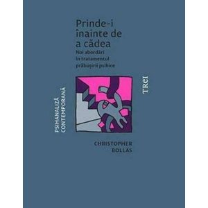 Prinde-i inainte de a cadea