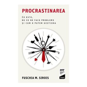 Procrastinarea. Ce este