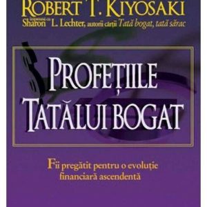Profetiile tatalui bogat