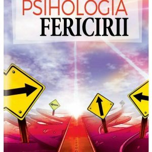 Psihologia fericirii