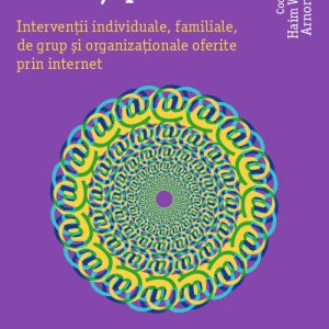 Psihoterapia online. Teorie si practica