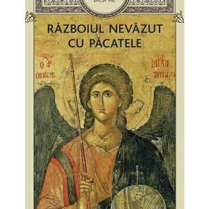 Razboiul nevazut cu pacatele
