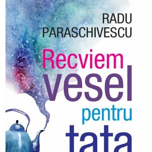 Recviem vesel pentru tata