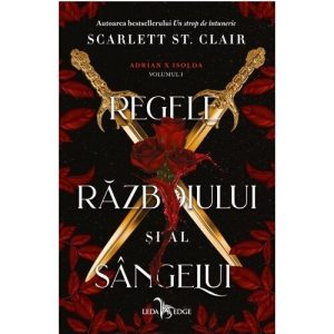 Regele razboiului si al sangelui. Seria Adrian X Isolda