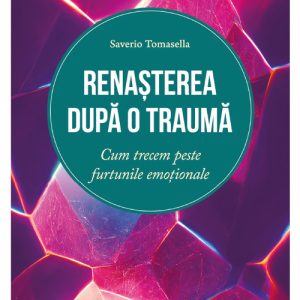 Renasterea dupa o trauma
