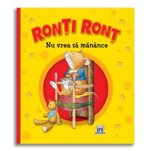 Ronti Ront nu vrea sa manance