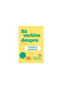 Sa vorbim despre emotii si prietenie, Didactica Publishing House, Carti educative