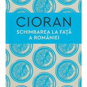 Schimbarea la fata a Romaniei
