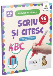 Scriu si citesc/ Activitati cu stickere, Gama, Carti cu Abtibilduri