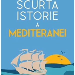 Scurta istorie a Mediteranei
