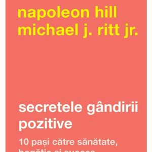 Secretele gandirii pozitive