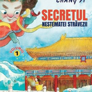 Secretul nestematei stravezii – Vol. I