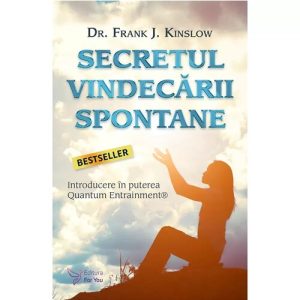 Secretul vindecarii spontane