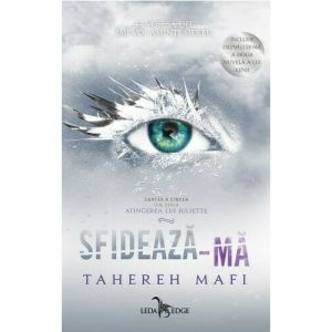 Sfideaza-ma. Seria Atingerea lui Juliette. Vol. 5