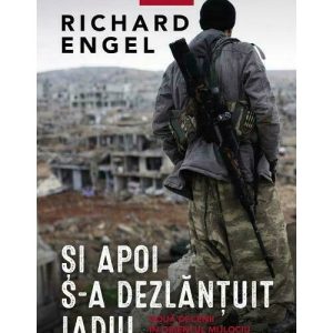 Si apoi s-a dezlantuit iadul