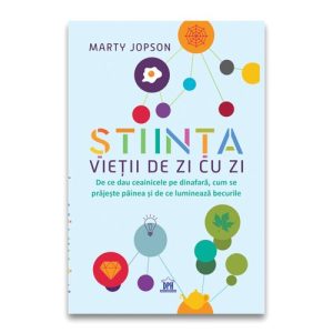 Stiinta vietii de zi cu zi