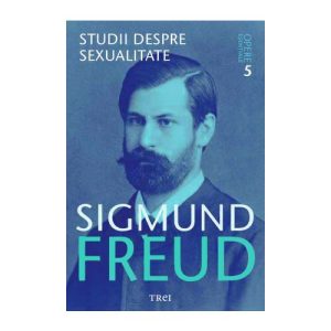 Studii despre sexualitate - Opere Esenţiale