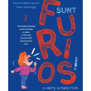 Sunt furios!