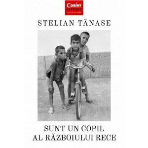 Sunt un copil al Razboiului Rece