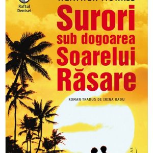 Surori sub dogoarea Soarelui Rasare