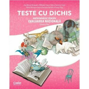 TESTE CU DICHIS. Antrenament pentru EVALUAREA NATIONALĂ – Clasa a II-a