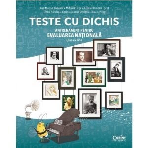 TESTE CU DICHIS. Antrenament pentru EVALUAREA NATIONALA – Clasa a IV-a