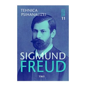 Tehnica psihanalizei - Opere Esentiale