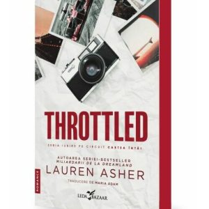 Throttled (primul volum al seriei „Iubire pe circuit”)