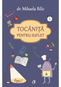 Tocăniță pentru suflet, Curtea Veche, Carti Nutritie & Alimentatie
