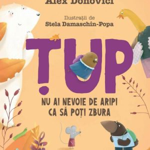 Tup. Nu ai nevoie de aripi ca sa poti zbura