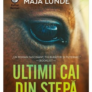Ultimii cai din stepa