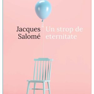 Un strop de eternitate