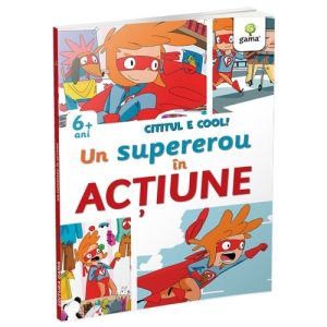 Un supererou in actiune/Cititul e cool
