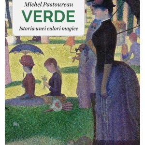 Verde. Istoria unei culori magice