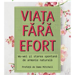 Viata fara efort
