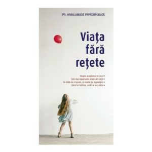 Viata fara retete