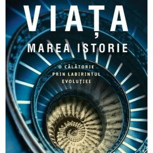 Viata. Marea Istorie