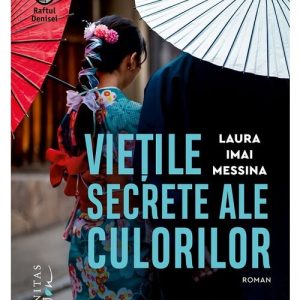 Vietile secrete ale culorilor