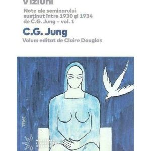 Viziuni. Note ale seminarului sustinut intre 1930 si 1934. Vol.1